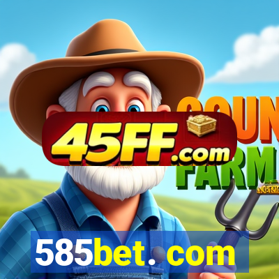 585bet. com